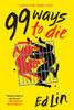 99 Ways To Die (A Taipei Night Market Novel)