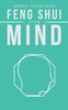 Feng Shui Of The Mind