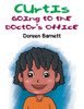 Curtis Going To The Doctor's Office