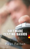 Software Testing Basics: Software Verification Fundamentals For Dedicated Testers In The Medical Device Industry