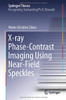 X-ray Phase-Contrast Imaging Using Near-Field Speckles (Springer Theses)