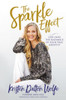 The Sparkle Effect: Step Into The Radiance Of Your True Identity