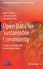 Open Data for Sustainable Community: Glocalized Sustainable Development Goals (Advances in Sustainability Science and Technology)