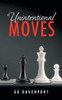 Unintentional Moves
