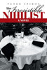 The Irresistible Nihilist: A Novel