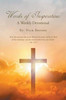 Words Of Inspiration: A Weekly Devotional