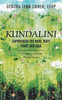 Kundalini Empowering The Mind, Body, Heart And Soul