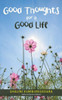 Good Thoughts For A Good Life