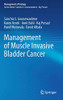 Management of Muscle Invasive Bladder Cancer (Management of Urology)