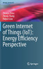 Green Internet of Things (IoT): Energy Efficiency Perspective (Wireless Networks)