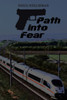 Path Into Fear