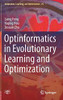 Optinformatics in Evolutionary Learning and Optimization (Adaptation, Learning, and Optimization, 25)
