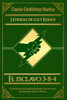 El Esclavo 3-8-4 (Leyendas De Los 9 Reinos I) (Spanish Edition)