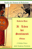 Il Libro Dei Sentimenti: L'Ordine Fisico Delle Tendenze Psichiche (Trilogia Arcana) (Italian Edition)
