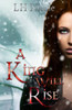 A King Will Rise: (Legendary Series #4) (The Legendary Series)