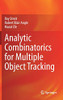 Analytic Combinatorics for Multiple Object Tracking