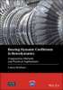 Bearing Dynamic Coefficients in Rotordynamics: Computation Methods and Practical Applications (Wiley-ASME Press Series)