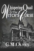 Whispering Quail And The Witch's Curse