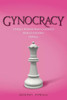 Gynocracy: Unique Women Who Changed World History: Herstory