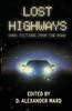 Lost Highways: Dark Fictions From The Road