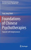 Foundations of Chinese Psychotherapies: Towards Self-Enlightenment (International and Cultural Psychology)