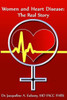 Women And Heart Disease: The Real Story
