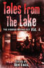 Tales From The Lake Vol.4: The Horror Anthology