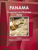 Panama Investment And Business Guide Volume 1 Strategic And Practical Information