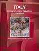 Italy Company Laws And Regulations Handbook: Strategic Information And Basic Laws (World Business And Investment Library)