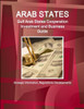 Arab States: Gulf Arab States Cooperation Investment And Business Guide Strategic Information, Cooperation And Developments