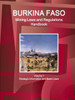 Burkina Faso Mining Laws And Regulations Handbook (World Law Business Library)
