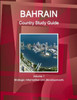 Bahrain Country Study Guide (World Strategic And Business Information Library)
