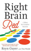 Right Brain Red: 7 Ideas For Creative Success
