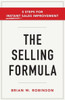 The Selling Formula: 5 Steps For Instant Sales Improvement