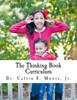 The Thinking Book Curriculum: For Early Childhood Educators