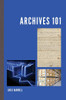 Archives 101 (American Association for State and Local History) - Hardcover