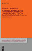 Kreolsprache Unserdeutsch: Genese und Geschichte einer kolonialen Kontaktvarietät (Koloniale Und Postkoloniale Linguistik / Colonial and Postcolonial Linguistics Kpl/Cpl) (German Edition)