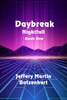 Daybreak (Nightfall) (Volume 1)