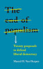 The end of populism: Twenty proposals to defend liberal democracy