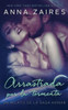 Arrastrada Por La Tormenta: Un Relato De La Saga Krinar (Spanish Edition)