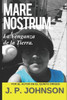 Mare Nostrum. La Venganza De La Tierra (Spanish Edition)