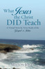 What Jesus The Christ Did Teach