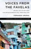 Voices from the Favelas: Media Activism and Counter-Narratives from Below (Protest, Media and Culture)