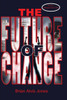 The Future Of Change (The Chimera Chronicles)