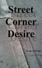 Street Corner Desire