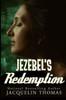 Jezebel's Redemption