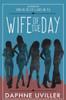 Wife Of The Day (The Zephyr Books)