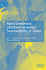 Rural Livelihood and Environmental Sustainability in China (China Connections)
