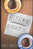 Believement: Breaking Through The Belief Barrier (The Believement Journey)