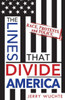 The Lines That Divide America: Race, Protests, And Police